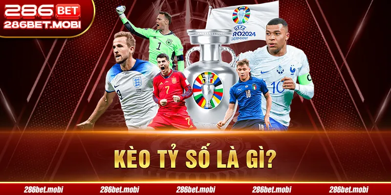 Kèo tỷ số là gì?
