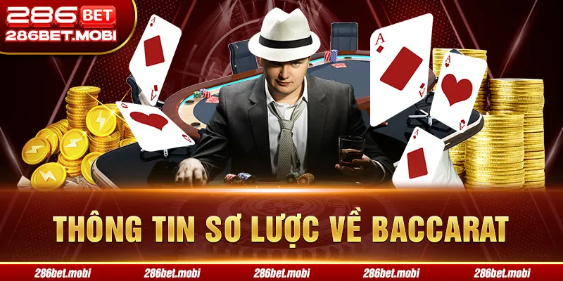 Thông tin sơ lược về Baccarat 