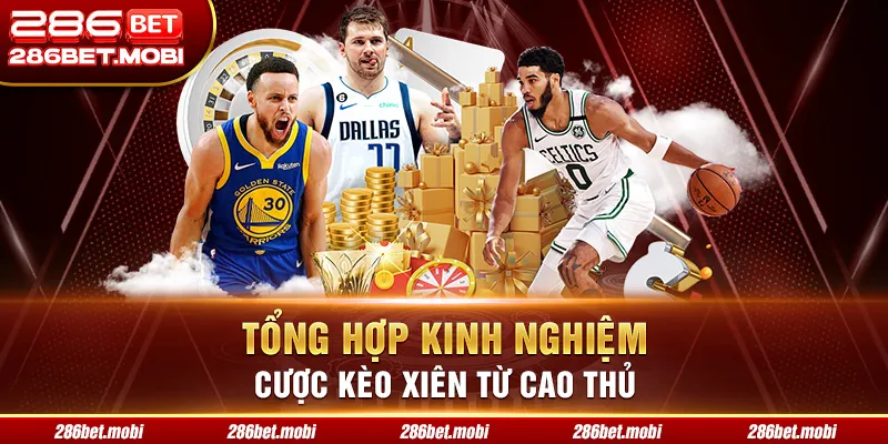 Tổng hợp kinh nghiệm cược kèo xiên từ cao thủ